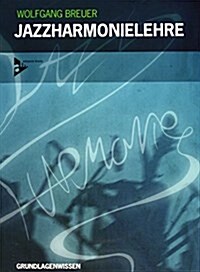 Jazzharmonielehre: Grundlagenwissen (German Language Edition), Book & CD (Paperback)