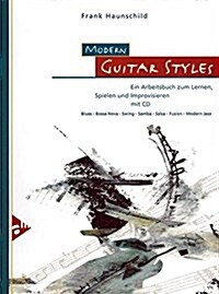 Modern Guitar Styles: Ein Arbeitsbuch Zum Lernen, Spielen Und Improvisieren (German Language Edition), Book & CD (Paperback)