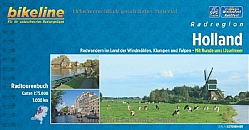 Holland Radatlas mit Runde Ums IJsselmeer : BIKE.NL.10 (Paperback, 3 Rev ed)