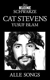 Das Kleine Schwarze : Cat Stevens (Yusuf Islam) (Paperback)