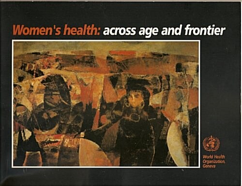 Womens Health Across Age and Frontier (Paperback)
