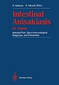 INTESTINAL ANISAKIASIS IN JAPAN (Hardcover)