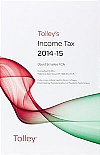 Tolleys Income Tax 2014-15 Main Annual (Paperback)