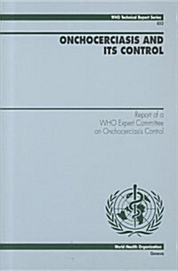 Onchocerciasis and Its Control (Paperback)