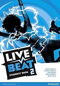 Live Beat 2 Students Book (Paperback, 2 ed)