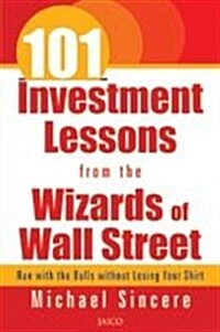 101 Investment Lessons from the Wizards of Wall Street (Paperback)