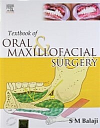 Textbook of Oral & Maxillofacial Surgery (Paperback)