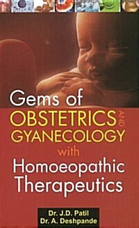 Gems of Obstetrics & Gynaecology with Homoeopathic Therapeutics (Paperback)