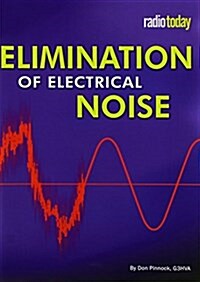 Elimination of Electrical Noise (Paperback)