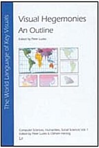 Visual Hegemonies : An Outline (Paperback)