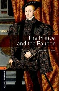 Oxford Bookworms Library: Level 2:: The Prince and the Pauper (Paperback)