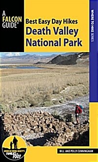 Best Easy Day Hikes Death Valley National Park, 3rd Edition (Paperback, 3, Third Edition)