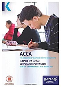 P2 Corporate Reporting (INT & UK) - Exam Kit (Paperback)