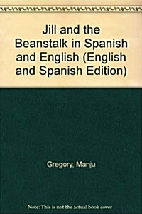 Jill and the Beanstalk (English/Spanish) (Paperback)