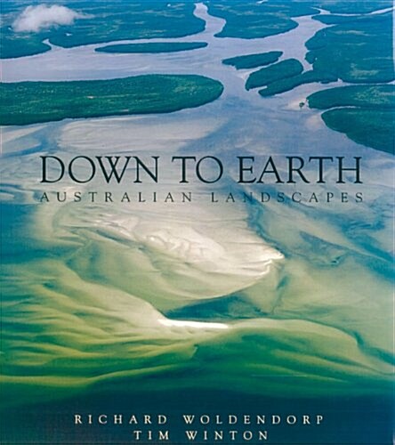 Down to Earth: Australian Landscapes (Hardcover)