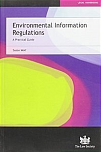 Environmental Information Regulations : A Practical Guide (Paperback)