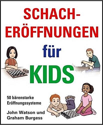 Schacheroffnungen Fur Kids (Hardcover)