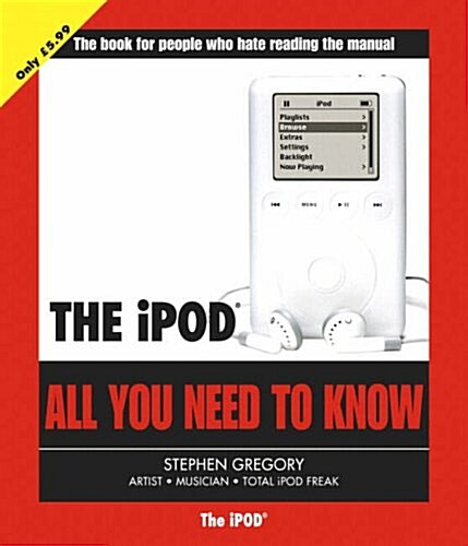 The iPod : All You Need to Know (Paperback)