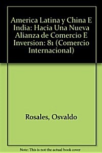 Americas Latina Y China E India (Paperback)