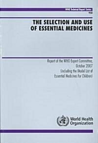 The Selection and Use of Essential Medicines (Paperback)