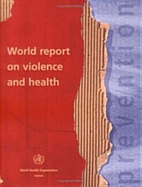 World Report on Violence and Health (Paperback)