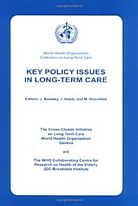Key Policy Issues in Long-Term Care (Paperback)
