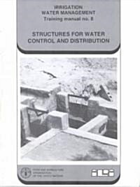 Structures for Water Control and Distribution (Paperback)