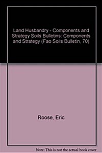 Land Husbandry - Components and Strategy Soils Bulletins (Paperback)