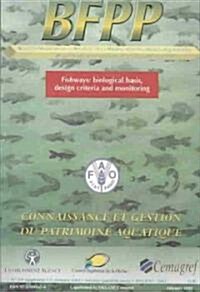 Fishways: Biological Basis, Design Criteria and Monitoring (Paperback)