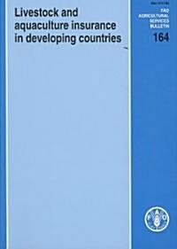 Livestock And Aquaculture Insurance In Developing Countries (Paperback)