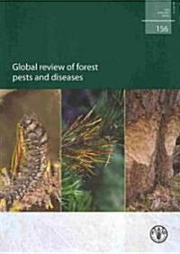 Global Review of Forest Pests and Diseases (Paperback)