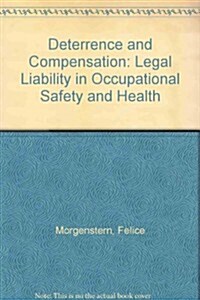 Deterrence and Compensation (Paperback)