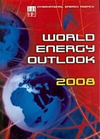 World Energy Outlook 2008 (Paperback)