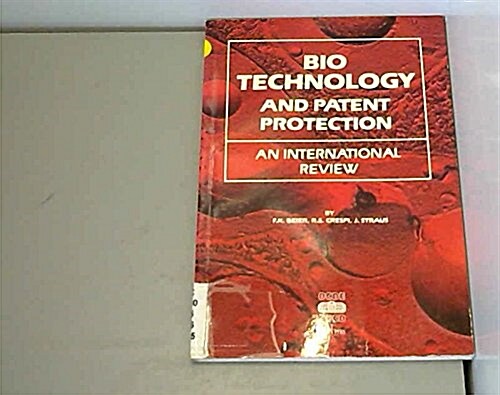 Bio Technology and Patent Protection (Paperback)