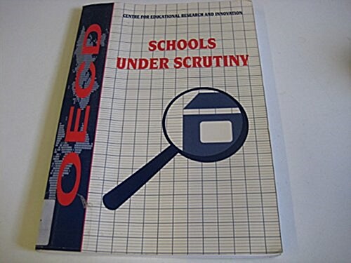 Schools Under Scrutiny (Paperback)