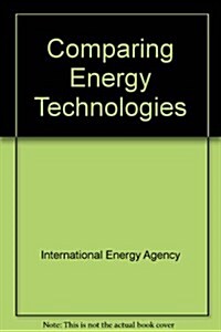 Comparing Energy Technologies (Paperback)
