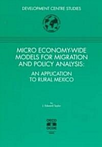 Micro Economy-Wide Models for Migration and Policy Analysis (Paperback)