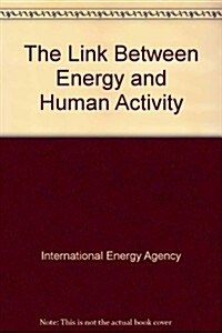 Link Between Energy and Human Activity (Paperback)