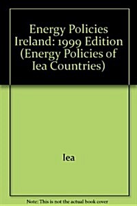 Energy Policies of Ireland, 1999 Review (Paperback)