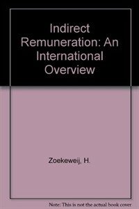 Indirect remuneration : an international overview