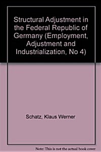 Structural Adjustment in the Federal Republic of Germany (Paperback)