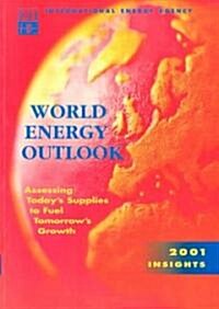 World Energy Outlook - 2001 Insights (Paperback)