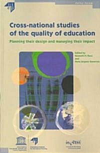 Cross-national Studies of the Quality of Education (Paperback)