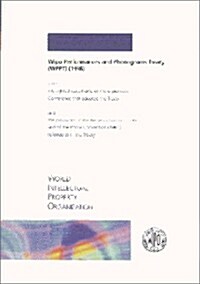 Wipo Performances and Phonograms Treaty (Wppt) (Paperback)