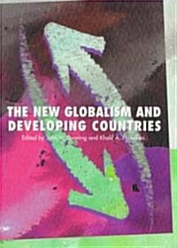 The New Globalism and Developing Countries (Paperback)