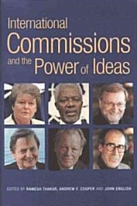 International Commissions and the Power of Ideas (Paperback)