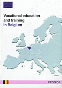Vocational Education and Training in Belgium (Paperback)