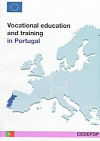 Vocational Education and Training in Portugal (Paperback)