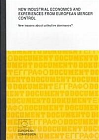 New Industrial Economics and Experiences from European Merger Control (Paperback)