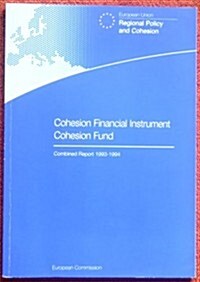 Cohesion Financial Instrument Cohesion Fund (Combined Reports 1993-1994 (Paperback)